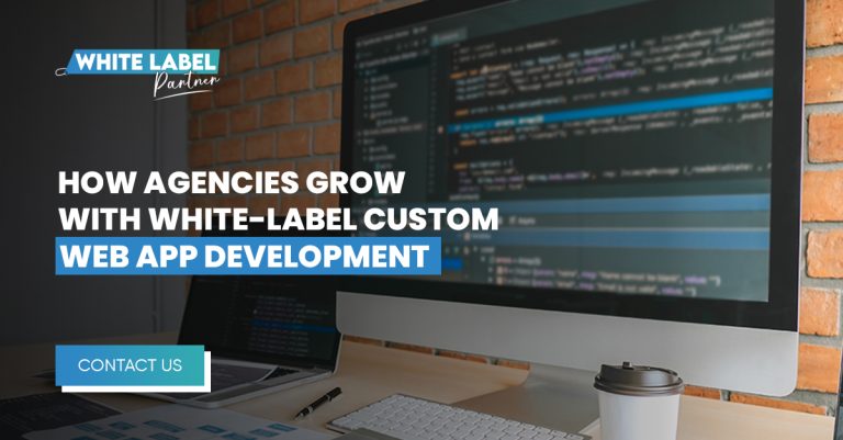 How Agencies Grow with White-Label Custom Web App Development copy