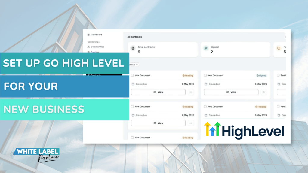 How to Set Up Go High Level for a New Business